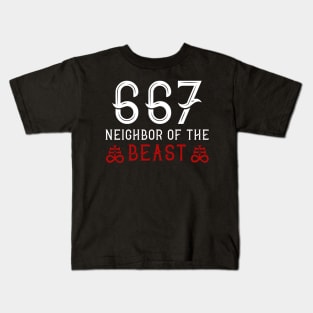 667 Neighbor of the Beast I Satanic Halloween  design Kids T-Shirt